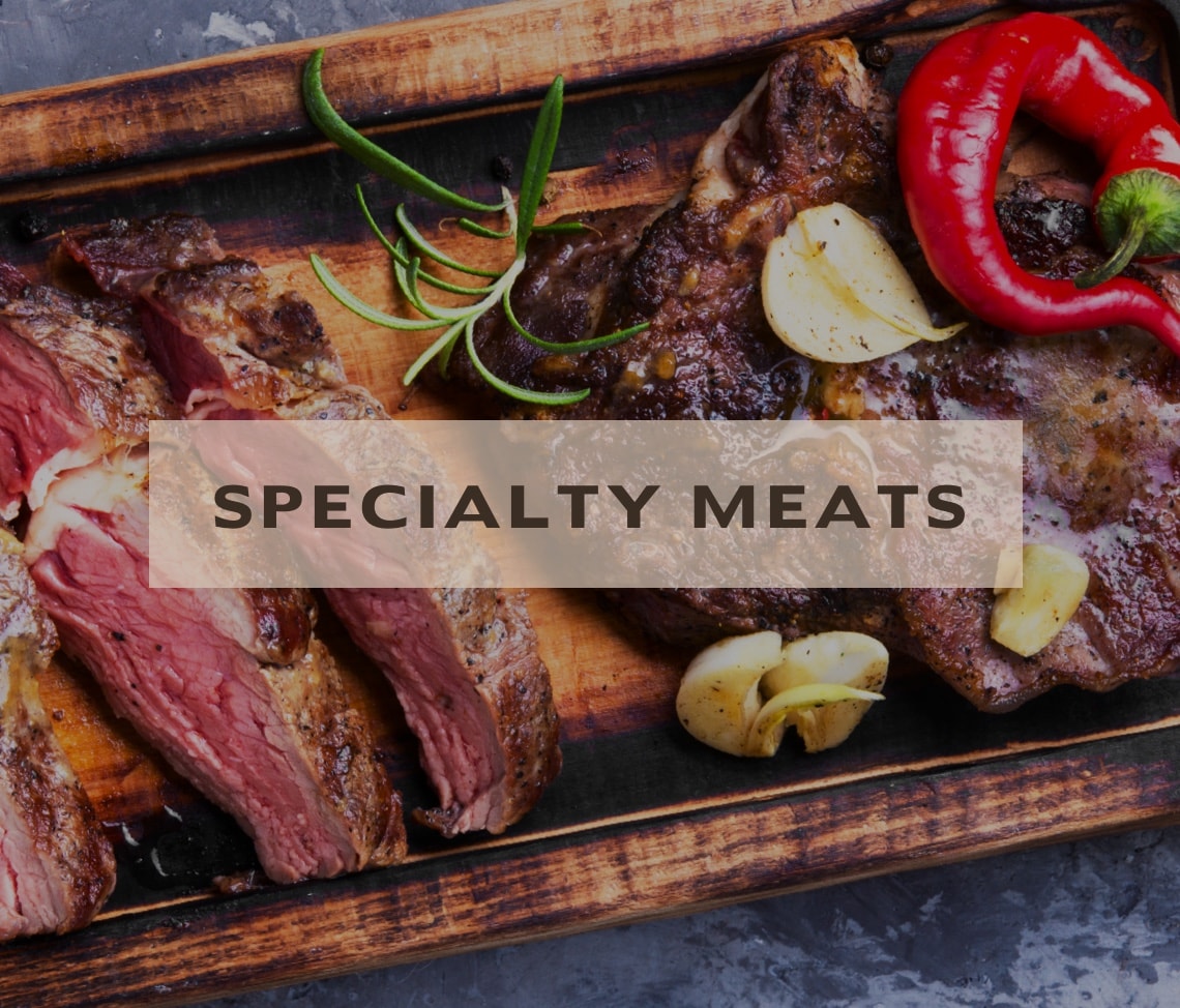 Specialty Meats